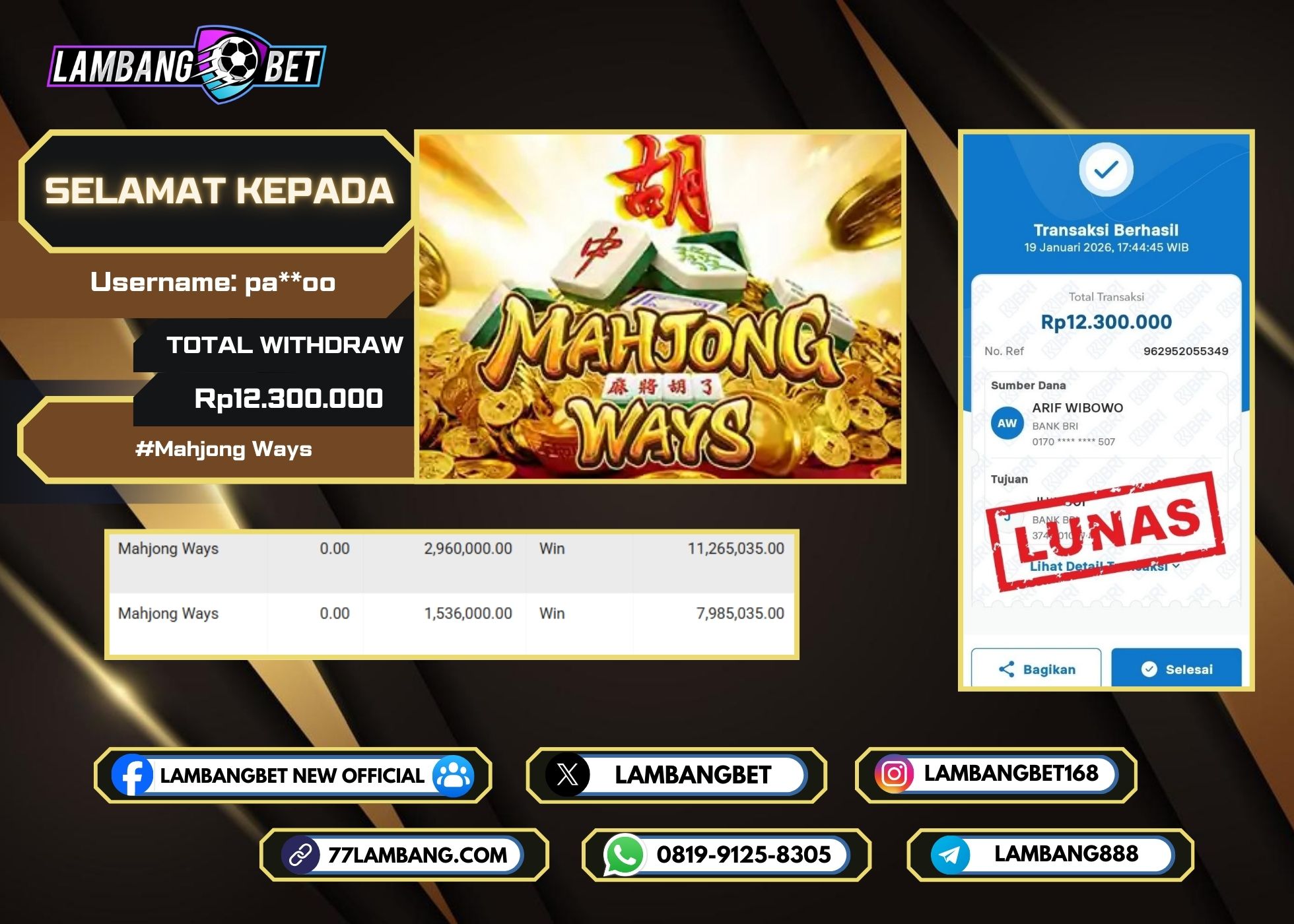 LAMBANGBET [19 JANUARI 2025] JACKPOT SLOT Mahjong Ways "Rp12.300.000" LUNAS